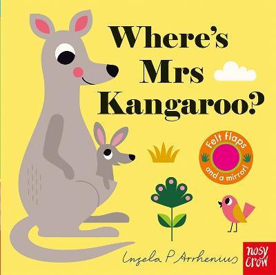 Felt Flaps: Where’s Mrs Kangaroo? - Ingela P Arrhenius