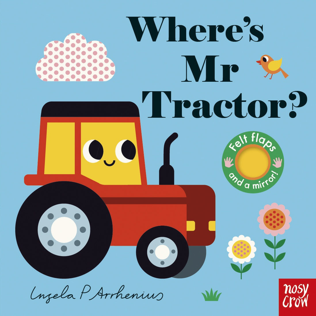 Felt Flaps: Where’s Mr Tractor? - Ingela P Arrheni
