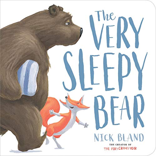 The very sleepy bear - Nick Bland